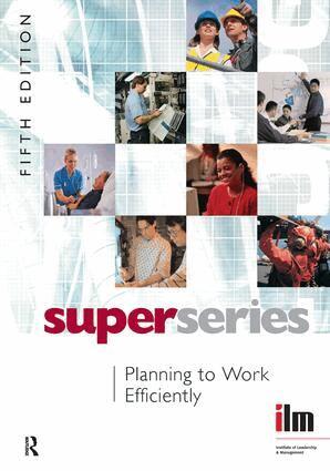 Institute of Leadership & Management - Planning to Work Efficiently, Inbunden