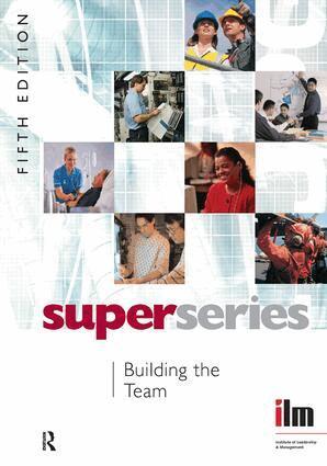 Institute of Leadership & Management - Building the Team, Inbunden