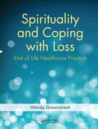 Wendy Greenstreet - Spirituality and Coping with Loss, Inbunden. Tillgänglighet: Lägg i varukorg