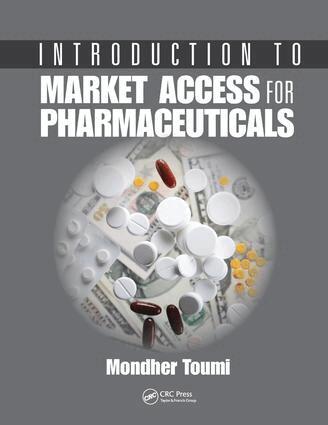 Mondher Toumi - Introduction to Market Access for Pharmaceuticals, Inbunden. Tillgänglighet: Lägg i varukorg