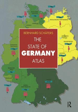 Bernhard Schafers - State of Germany Atlas, Inbunden