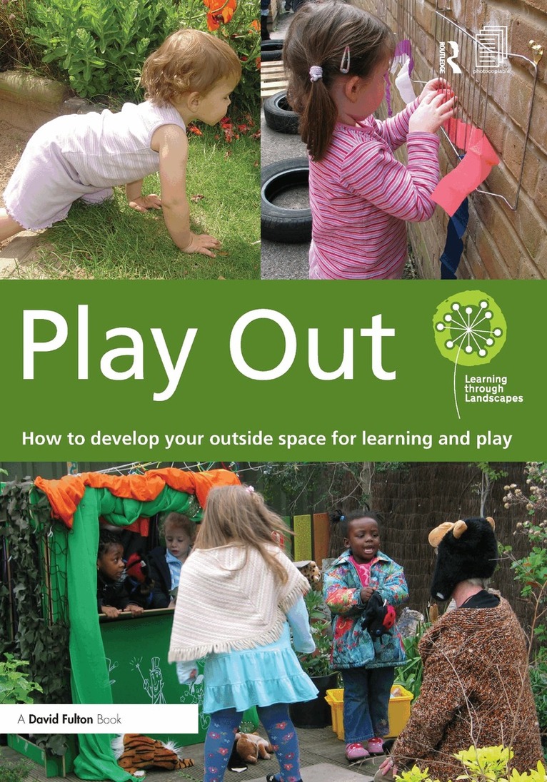 Learning through Landscapes - Play Out, Inbunden. Tillgänglighet: Lägg i varukorg