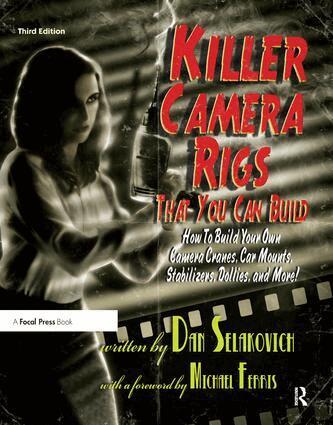 Dan Selakovich - Killer Camera Rigs That You Can Build, Inbunden. Tillgänglighet: Lägg i varukorg