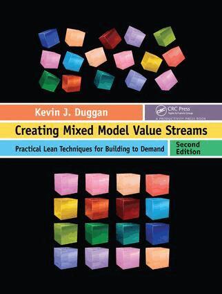 Kevin J. Duggan - Creating Mixed Model Value Streams, Inbunden