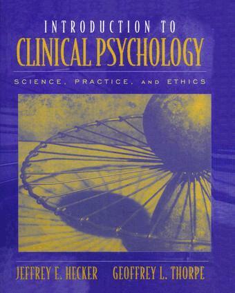 Jeffrey Hecker, Geoffrey L. Thorpe - Introduction to Clinical Psychology, Inbunden