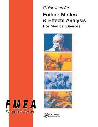 Dyadem Press - Guidelines for Failure Modes and Effects Analysis for Medical Devices, Inbunden