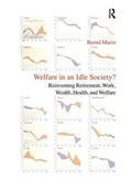 Welfare in an Idle Society?