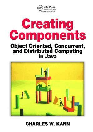 Charles W. Kann - Creating Components, Inbunden. Tillgänglighet: Lägg i varukorg