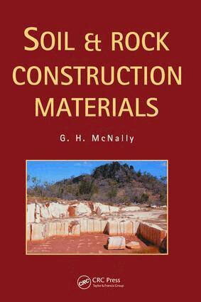 Greg McNally - Soil and Rock Construction Materials, Inbunden. Tillgänglighet: Lägg i varukorg