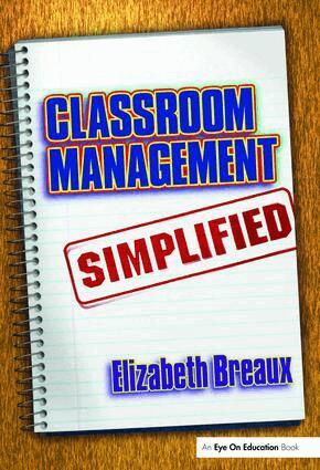 Elizabeth Breaux - Classroom Management Simplified, Inbunden