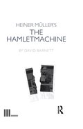Heiner M�ller's The Hamletmachine
