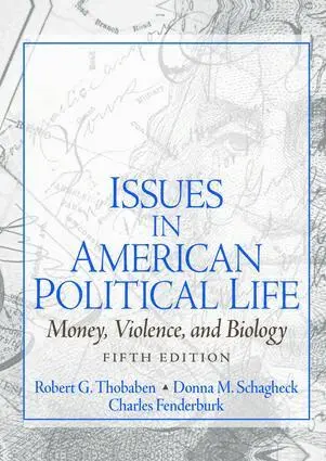 Robert Thobaben, Charles Funderburk, Donna Schlagheck - Issues in American Political Life, Inbunden. Tillgänglighet: Lägg i varukorg
