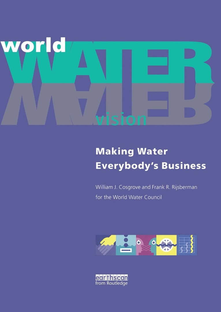 William J. Cosgrove - World Water Vision, Inbunden