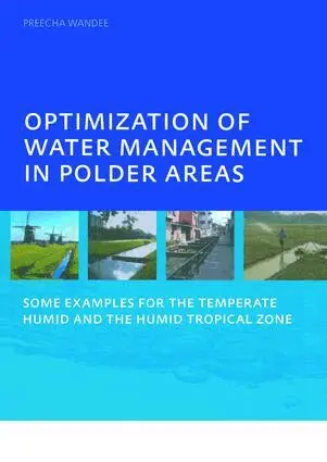 Preecha Wandee - Optimization of Water Management in Polder Areas, Inbunden. Tillgänglighet: Lägg i varukorg