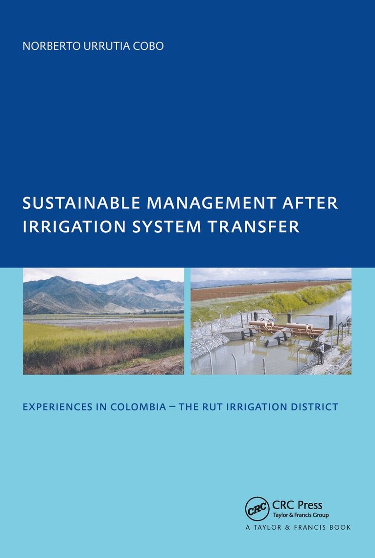 Norberto Urrutia Cobo - Sustainable Management After Irrigation System Transfer, Inbunden. Tillgänglighet: Lägg i varukorg