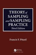 Theory of Sampling and Sampling Practice, Third Edition