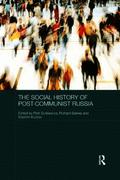 Social History of Post-Communist Russia