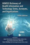 Himss Dictionary of Health Information and Technology Terms, Acronyms and Organizations