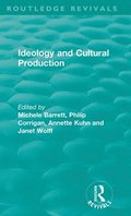 Routledge Revivals: Ideology and Cultural Production (1979)