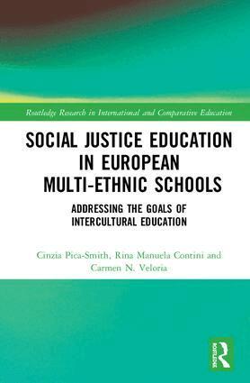 Cinzia Pica-Smith, Rina Manuela Contini, Carmen N. Veloria - Social Justice Education in European Multi-ethnic Schools, Inbunden