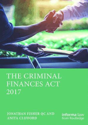 Jonathan S Fisher, Anita Clifford - Criminal Finances Act 2017, Inbunden