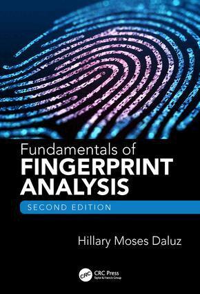 Hillary Moses Daluz - Fundamentals of Fingerprint Analysis, Second Edition, Inbunden. Tillgänglighet: Lägg i varukorg