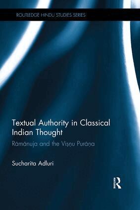 Sucharita Adluri - Textual Authority in Classical Indian Thought, Häftad. Tillgänglighet: Lägg i varukorg
