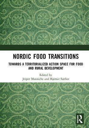 Jesper Manniche, Bjornar Saether - Nordic Food Transitions, Inbunden. Tillgänglighet: Lägg i varukorg