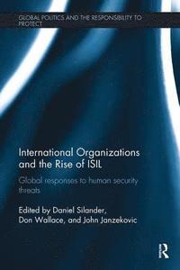 International Organizations and The Rise of ISIL