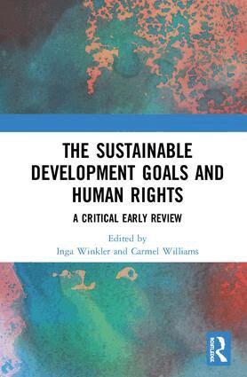 Carmel Williams, Inga Winkler - Sustainable Development Goals and Human Rights, Inbunden