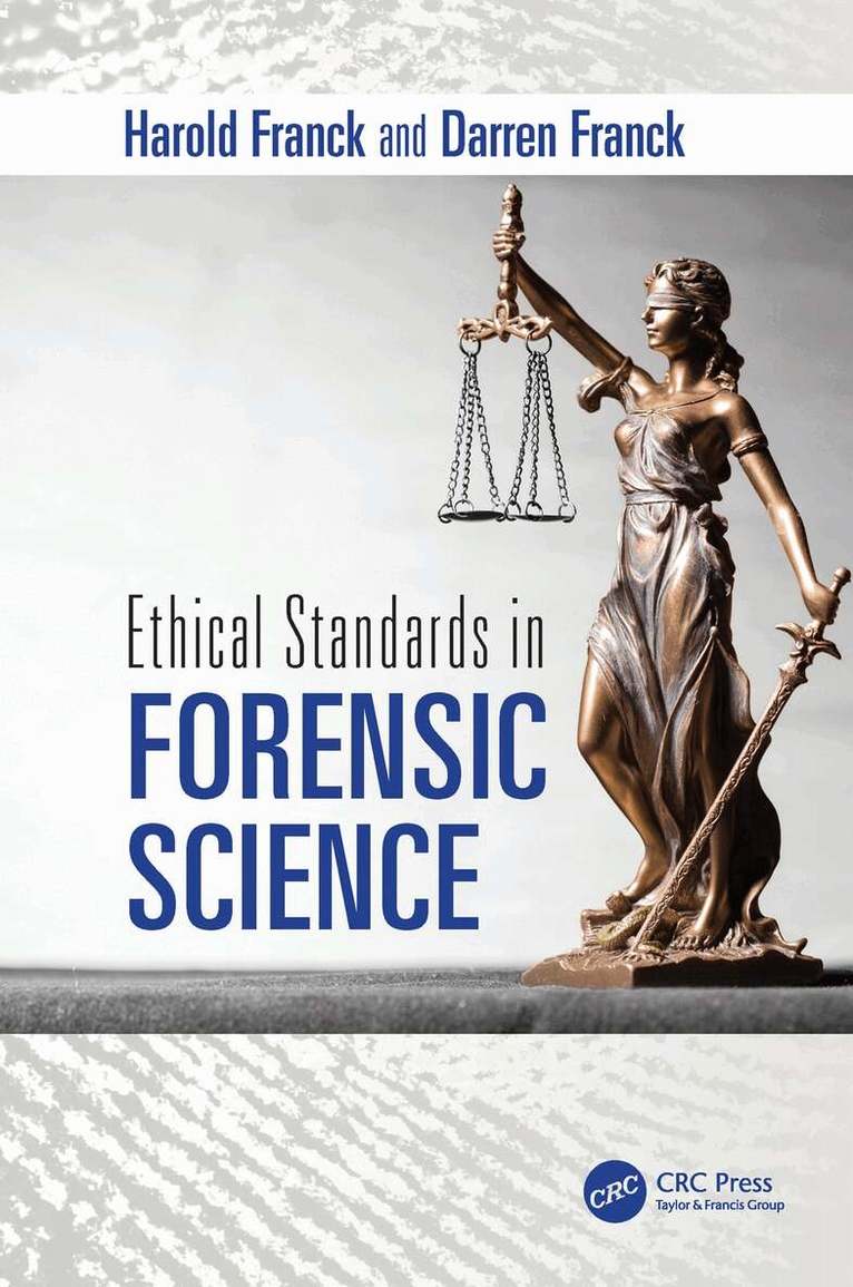 Harold Franck, Darren Franck - Ethical Standards in Forensic Science, Inbunden. Tillgänglighet: Lägg i varukorg