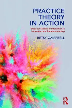 Betsy Campbell - Practice Theory in Action, Häftad. Tillgänglighet: Lägg i varukorg
