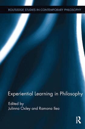 Julinna Oxley, Ramona Ilea - Experiential Learning in Philosophy, Häftad