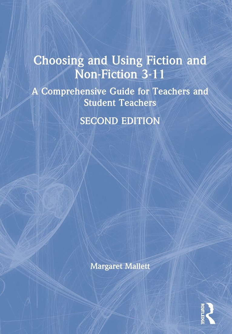 Margaret Mallett - Choosing and Using Fiction and Non-Fiction 3-11, Inbunden. Tillgänglighet: Lägg i varukorg