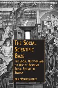 The Social Scientific Gaze