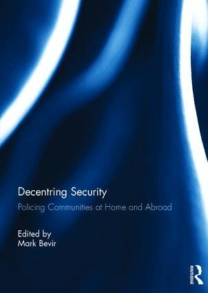 Mark Bevir - Decentring Security, Inbunden