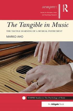 Marko Aho - Tangible in Music, Häftad. Tillgänglighet: Lägg i varukorg