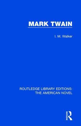 I. M. Walker - Mark Twain, Inbunden