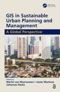 GIS in Sustainable Urban Planning and Management