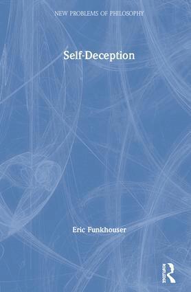 Eric Funkhouser - Self-Deception, Inbunden. Tillgänglighet: Lägg i varukorg