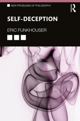Eric Funkhouser - Self-Deception, Häftad. Tillgänglighet: Lägg i varukorg