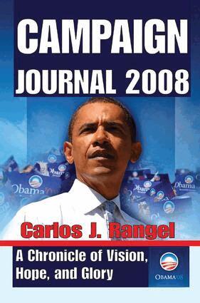 Carlos Rangel - Campaign Journal 2008, Häftad