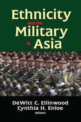 DeWitt C. Ellinwood - Ethnicity and the Military in Asia, Häftad