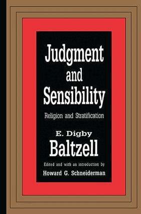 E. Digby Baltzell - Judgment and Sensibility, Häftad. Tillgänglighet: Lägg i varukorg