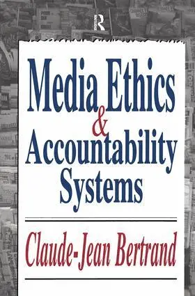 Claude-Jean Bertrand - Media Ethics and Accountability Systems, Häftad. Tillgänglighet: Lägg i varukorg