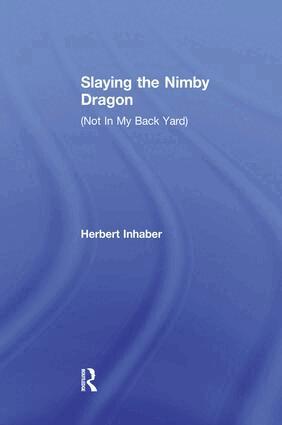 Elena Skrjabina, Herbert Inhaber - Slaying the Nimby Dragon, Häftad