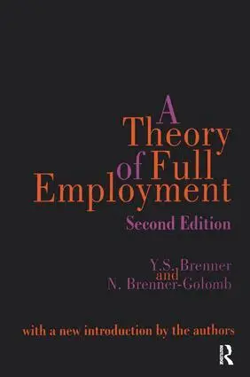 Nancy Brenner-Golomb, Nancy Brenner-Golomb - Theory of Full Employment, Inbunden. Tillgänglighet: Lägg i varukorg