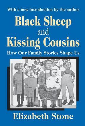 Elizabeth Stone - Black Sheep and Kissing Cousins, Inbunden