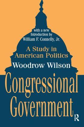 Woodrow Wilson - Congressional Government, Inbunden
