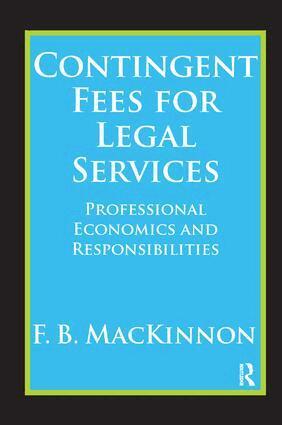 F.B. MacKinnon - Contingent Fees for Legal Services, Inbunden. Tillgänglighet: Lägg i varukorg